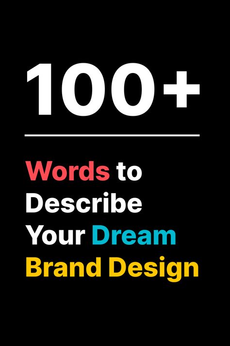 100+ Adjectives to Describe Design (Brand and Web) – How to Brand You Adjectives Exercises, Words To Describe Yourself, Brand Voice, 100 Words, Romantic Design, More Words, Describe Yourself, Words To Describe, Some Words