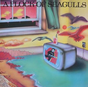 A Flock Of Seagulls - A Flock Of Seagulls (1982) A Flock Of Seagulls, Flock Of Seagulls, Italo Disco, Concept Album, New Retro Wave, Rare Birds, Synth Pop, Jive, Sony Music Entertainment