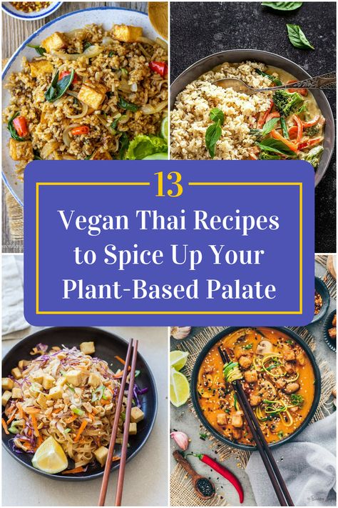 Collage of 4 vegan thai recipes. Thai Recipes Vegan, Anyday Cookware, Vegan Thai Recipes, Easy Thai Recipes, Vegetarian Thai Recipes, Vegetarian Thai, Thailand Food, Thai Dessert, Recipes Vegan