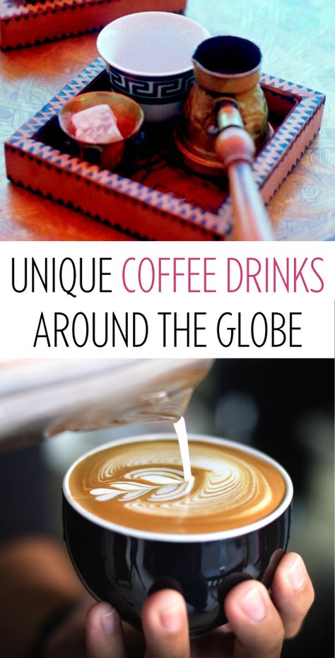 Best Espresso Beans, Mobile Closet, Culture Around The World, Coffee Around The World, Unique Drink, Coffee Serving, Drinking Around The World, Coffee Bar Home, Best Espresso