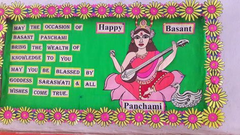 Vasantha Panchami Decoration, Vasant Panchami Board Decoration, Basant Panchami Board Decoration Ideas, Basant Panchami Decoration Ideas, Basant Panchami Decoration, Basant Panchami Craft For Kids, Vasantha Panchami, Classroom Decoration Charts, Elementary School Bulletin Boards