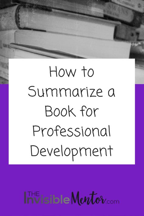 There are many ways you can summarize a book. And the way you choose depends on the reason for summarizing the book in the first place. If you read the book because you wanted information or a deeper understanding of a topic, chances are that you have some questions that you would like to answer. Include the answers to your questions in your book summary and any other information that you think is useful to you. You are reading the book to develop professionally, so use that as a guide, as to wh How To Summarize A Chapter, How To Summarize A Book, How To Summarize, Professional Development Plan, Ela Lesson Plans, How To Read More, Reading Summary, List Of Skills, Ela Teacher