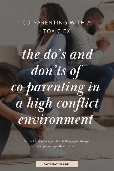 High Conflict Co Parenting, Parallel Parenting, Divorce Advice, Family Law Attorney, Parenting Plan, Rough Seas, Emotionally Drained, Set Boundaries, Dos And Don'ts