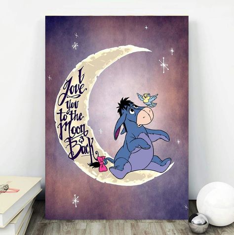 I love you to the moon and back Pooh Wisdom, Eeyore Tattoo, Eeyore Quotes, Eeyore Pictures, Disney Eeyore, Bear Quote, Winnie The Pooh Quotes, Slaap Lekker, Winnie The Pooh Friends