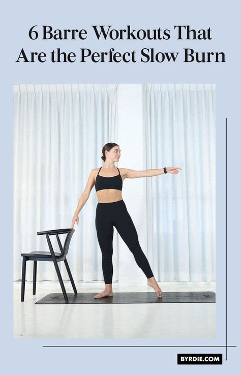 6 Barre Workouts That Are the Perfect Slow Burn Barre Leg Exercises, Barre Leg Workout, Barre Workout Benefits, Barre Inspiration, Barre Moves, Ballet Barre Workout, Barre Exercises At Home, Chair Workout, Ballerina Workout