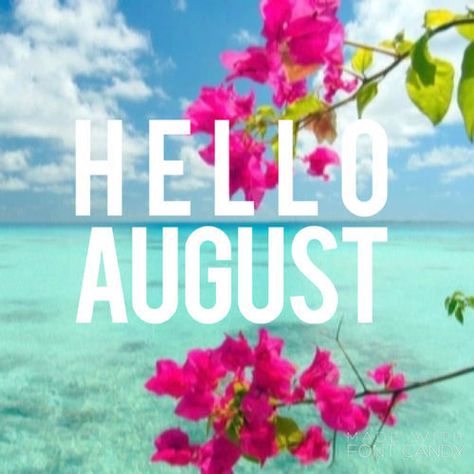 Hello August August Facebook Cover, Hello August Images, August Leo, August Pictures, August Images, New Month Quotes, Welcome August, August Quotes, August Baby