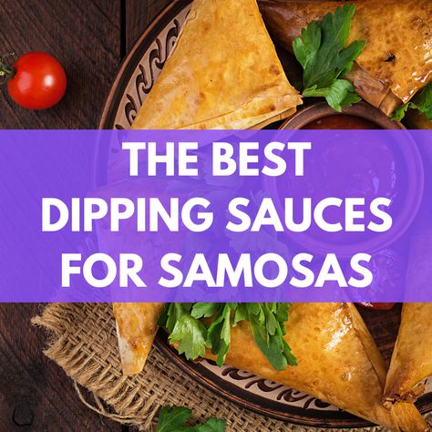 Need ideas for dipping sauces for samosas? Check out these delicious dips and chutneys, perfect for your Indian meal! Indian Samosa Dipping Sauce, Sauce For Samosas Indian, Sauce For Samosas, Indian Dipping Sauce, Samosa Dipping Sauce, Samosa Sauce, Best Dipping Sauces, Meat Samosa, Indian Samosas