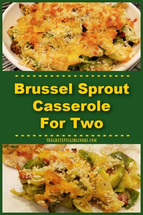 Brussel Sprout Casserole For Two is a tasty side dish! Sliced Brussel sprouts, cheddar and bacon are baked, topped with cheese and breadcrumbs. via @gratefuljb Casserole With Brussel Sprouts, Brussels Sprouts Casserole Recipe, Brussels Sprout Bake, Brussel Sprouts Casserole, Brussel Sprout Side Dish, Brussels Sprouts Casserole, Brussel Sprout Casserole, Casserole For Two, Small Recipes