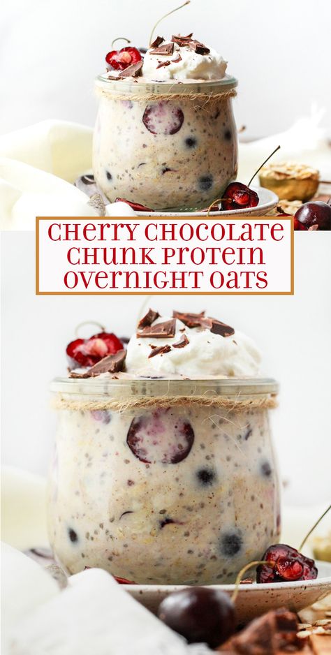 Cherry Chocolate Chunk Protein Overnight Oats Overnight Oats Cherry, Cherry Overnight Oats, Easy Weekday Breakfast, Refrigerator Oatmeal, Night Oats, Best Overnight Oats Recipe, Oats Overnight, Chocolate Overnight Oats, Breakfast Oats