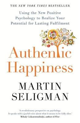 Authentic Happiness by Martin Seligman Authentic Happiness, American Psychological Association, Positive Psychology, Psychology Books, Self Help Books, Got Books, What To Read, Book Addict, Inspirational Books