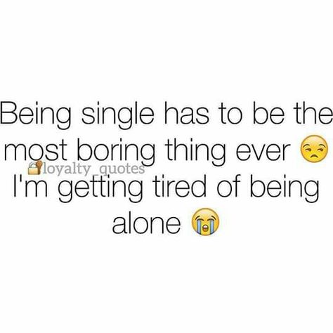 Searching Quotes, Funny Single Memes Hilarious, Single People Memes Funny, Memes About Being Single, Im Single Memes Funny, Single Af Memes, Bored Quotes, Am Single, Single Memes