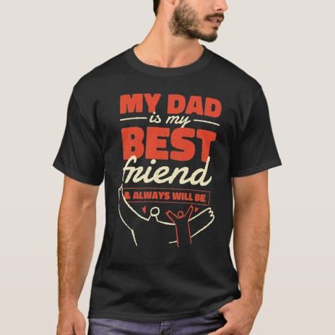 DAD BEST FRIEND QUOTE T-SHIRT DESIGN  #fathersdayandeveryday #fathersdayy #fathersdayparty fathers day gifts ideas, happy fathers day quotes, funny fathers day quotes, 4th of july party 65th Birthday Invitations, Funny Fathers Day Quotes, 67th Birthday, 72 Birthday, 52 Birthday, 59 Birthday, 44th Birthday, 64th Birthday, 54th Birthday