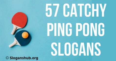 In this post, we are going to share with you a list of 57+ Ping Pong slogans, chants, phrases & sayings.   Ping Pong Slogans   Today is a fantastic day to play Ping-Pong   Real men know how to play Ping Pong   I like Ping Pong & Maybe like 3 People   This […] Ping Pong Tournament Party, Ping Pong Party, Basketball Slogans, Ping Pong Games, Balls Quote, Pong Game, Ping Pong Tables, Award Ideas, Ping Pong Balls