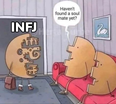 Infj Weird, Infj Meme Funny, Infj X Intj Ships, Entp And Infj, Infj And Intj, Infj 1w2, Infj Meme, Fall In Love Easily, Infj Core