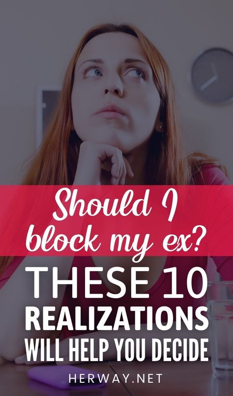 Should I block my ex? Before making this difficult decision, consider these 10 things. They’ll help guide you to the right choice. Should I Block Him, Divorce Recovery, Difficult Decisions, Love Tips, Conflict Resolution, Emotional Connection, New Relationships, Ex Boyfriend, What Happens When You