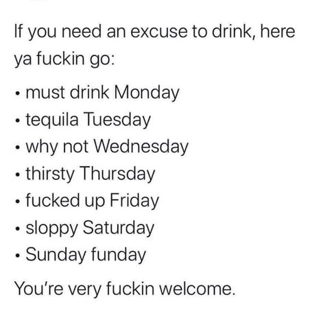 Thirsty Thursday Quotes, Drunk Text Quotes, Sunday Funday Quotes, Bartender Quotes, Happy Thirsty Thursday, Alcohol Memes, Funny Drinking Quotes, Drunk Texts, Thursday Quotes