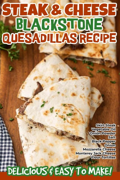 Steak and Cheese Quesadillas on Blackstone is a quick way to get dinner done. Easy and simple ingredients makes the perfect homemade weeknight meal. These Blackstone Steak and Cheese Quesadilla is one of our favorites. The steak is cooked perfectly and added to a tortilla with two types of cheeses. #grillonadime #steakandcheesequesadillas #blackstonequesadillas #blackstonerecipes Steak And Cheese Quesadilla, Blackstone Steak, Steak Quesadilla Recipes, Steak Burritos, Cheese Quesadilla Recipe, Easy Quesadilla, Steak Quesadilla, Steak And Cheese, Cheese Quesadillas