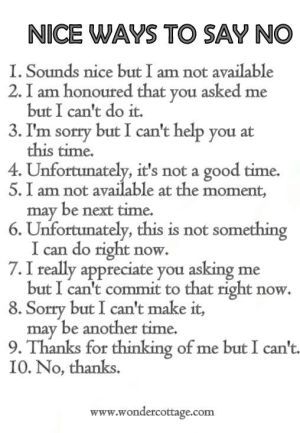 It Is Okay To Say No - Wonder Cottage Spirituality Journey, Ignore People, Ways To Say No, Business Writing Skills, Ways To Say Said, Email Writing, College Success, Other Ways To Say, Grammar Tips