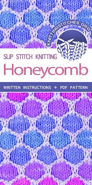 KnittingStitches.org -- The Art of Slip-Stitch Knitting, knit Honeycomb Stitch. #knitting #knittingpattern #KnittingStitches Knitted Honeycomb Pattern, Knit Honeycomb Pattern, Honeycomb Knitting Pattern Free, Knit Stitches Textured, Honeycomb Knitting Pattern, Tuck Stitch Knitting, Slip Stitch Knitting Patterns Free, Honeycomb Stitch Knitting, Slip Stitch Knitting Patterns