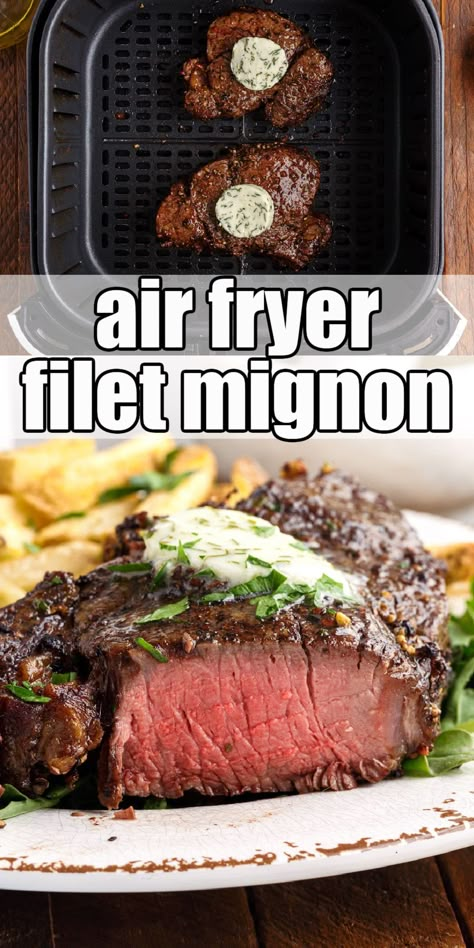 Air Fry Beef Tenderloin, Beef Filets In The Oven, How To Make Filet Mignon On Stove, Air Fryer Tenderloin Steak, Air Fryer Filet Mignon Medium Rare, Air Fryer Fillet Steak, Air Fryer Fillet Mignon, Cooking Filet Mignon In Oven, Fillet Mignon Recipes Air Fryer