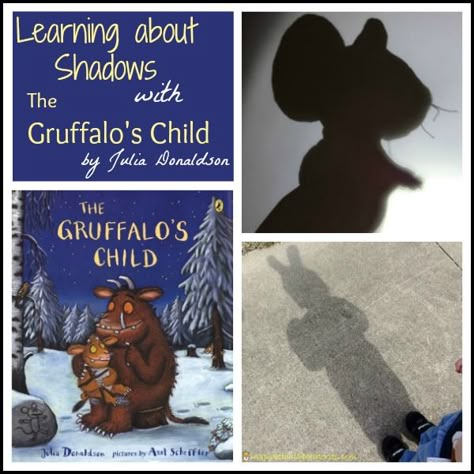 Learning about Shadows with The Gruffalo's Child - Part of the Virtual Book Club for Kids. Julia Donaldson is the author of the month for March. Check out lots of ideas to go along with her books. Gruffalo Child Activities Eyfs, Gruffalos Child Activities Eyfs, Gruffalo Eyfs, Gruffalo Activities, Julia Donaldson Books, Book Club For Kids, Gruffalo's Child, Julia Donaldson, Author Study