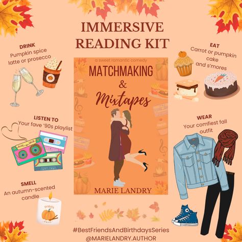 Immersive reading kit for Matchmaking & Mixtapes by Marie Landry - time to get cozy! Immersive Reading, 90s Playlist, Best Friends Brother, Comfy Fall Outfits, Spice Set, Pumpkin Spice Cake, Opposites Attract, Romance Authors, Best Friend Birthday