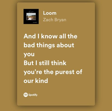 Zach Bryan Music Loom Zach Bryan, Washington Lilacs Zach Bryan, Zach Bryan Love Lyrics, Dawns By Zach Bryan, Zach Bryan Song Lyrics, Zach Bryan Quotes From Songs, Zach Bryan Lyrics Quotes, Zach Bryan Spotify, Zach Bryan Song Quotes