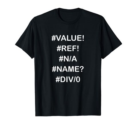 PRICES MAY VARY. Solid colors: 100% Cotton; Heather Grey: 90% Cotton, 10% Polyester; All Other Heathers: 50% Cotton, 50% Polyester Imported Pull On closure Machine Wash Funny accountant gifts sarcastic excel errors shirt for accounting professionals who love humor Funny Accounting Shirt - The perfect gift for CPA; gift ideas for Certified Public Accountant (CPA); funny quotes for CPA students Lightweight, Classic fit, Double-needle sleeve and bottom hem Accounting Shirts, Accounting Humor, Love Humor, Accountant Gifts, Certified Public Accountant, Humor Funny, Design T Shirt, Branded T Shirts, Funny Quotes