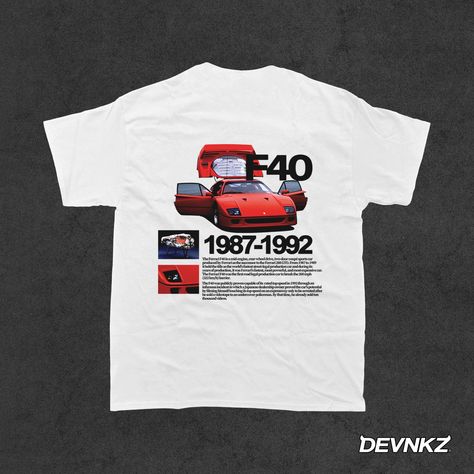 Vintage F-40 T-Shirt (Design is on the back) -100% Cotton -Comfortable unisex fit -Tear-away label -True to Size Vintage Car Tshirts, Car Tshirt Design, Enemy Design, Racing Clothes, Streetwear Tshirt Design, Graphic Shirt Design, Cars Tees, Car Shirts, Shirt Business