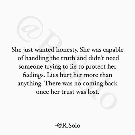 #RSolo || My First Book Is Available At RSOLO.BIGCARTEL.COM Lies Hurt, Honesty Quotes, Need Someone, Me Quotes, Instagram Post, Feelings, Instagram Photo, Instagram Posts, Quotes