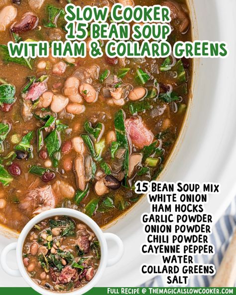 Ham And Collard Green Soup, Ham And Bean Soup With Collard Greens, 15 Bean Soup With Collard Greens, Greenpan Slow Cooker Recipes, Crockpot Collard Greens Slow Cooker, Instapot Collard Greens With Ham Hock, Black Eye Peas And Collard Greens Crock Pot, Crockpot 15 Bean Soup, 13 Bean Soup Recipe