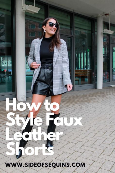 Faux Leather Shorts With Tights, How To Wear Leather Shorts In Winter, Tights With Leather Shorts, Leather Shorts Holiday Outfit, How To Wear Black Leather Shorts, Leather Shorts And Fishnet Outfit, How To Wear Leather Shorts, Faux Leather Shorts Outfit Winter, Leather Shorts Winter Outfit