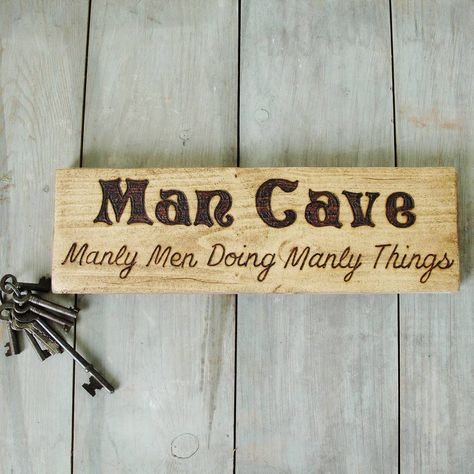 Man Cave Signs Diy Funny, Man Cave Sign Ideas, Man Cave Signs Diy, Bored Crafts, Pyrography Designs, Personalised Signs, Wood Burn Designs, Wooden Man, Wooden Christmas Crafts