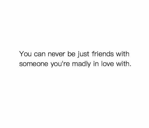 I Love Her So Much Quotes, Safe Quotes, I Want You Forever, First Love Quotes, Something To Remember, Doing Me Quotes, Typography Quotes, Just Friends, No Me Importa