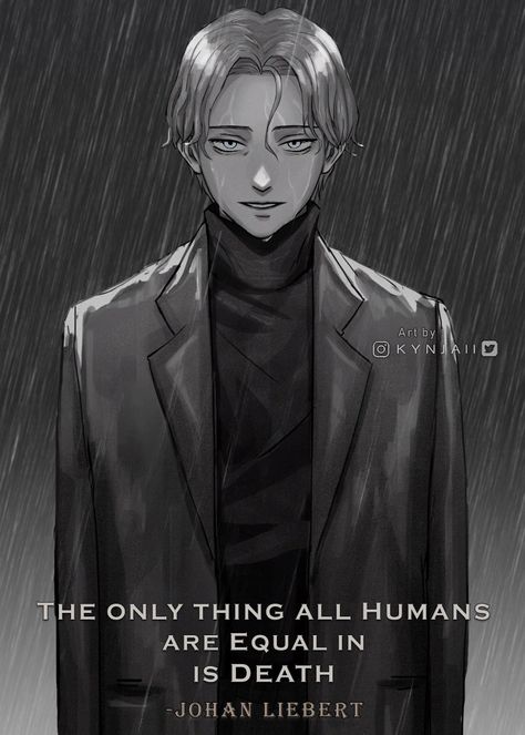 Johan Liebert Wallpaper, Monster Anime Johan Art, Manga Monster, Monster Quotes, Johan Liebert, Villain Quote, Anime Monsters, Monster Illustration, Strong Mind