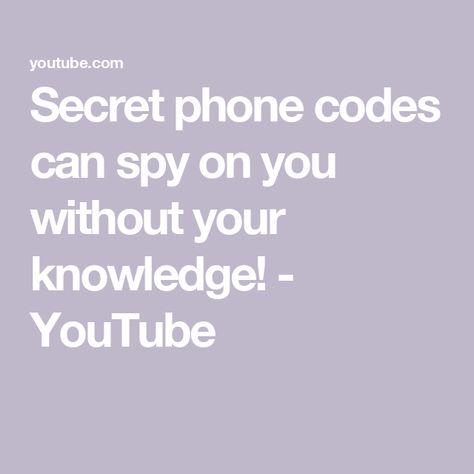 Secret phone codes can spy on you without your knowledge! - YouTube Code Secret Website, Iphone Secret Codes, Secret Apps, Iphone Codes, Iphone Secrets, Phone Codes, Secret Websites, Spy Camera, Secret Code