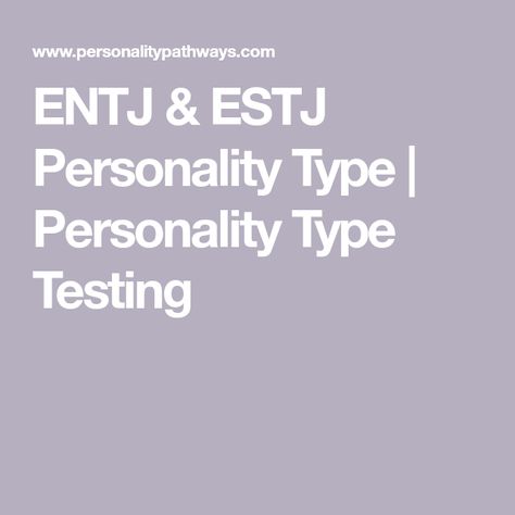 16 Personalities Intj, Infj And Intj, Estj Personality, Intuitive Personality, Entj Estj, Personality Types Test, 16 Personality Types, Isfj Personality, Type Personality