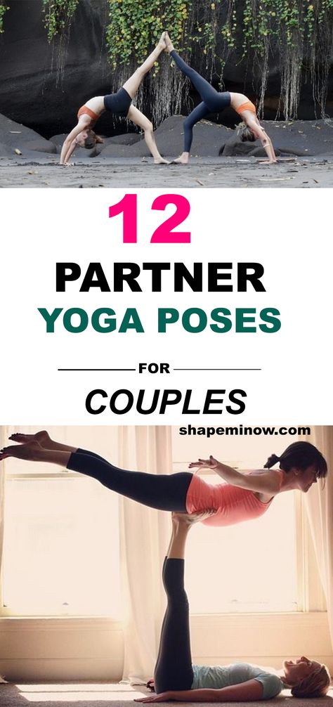 12 Easy Yoga Poses for Two People( Friends, partner or couples Yoga) – Shape Mi Now- Health & Fitness, Clothing & Shapewear Store Two People Friends, 2 Person Yoga Poses, Two People Yoga Poses, Yoga Poses For Sleep, Hard Yoga Poses, Poses For Two People, Couples Yoga Poses, Couple Yoga, Acro Yoga Poses