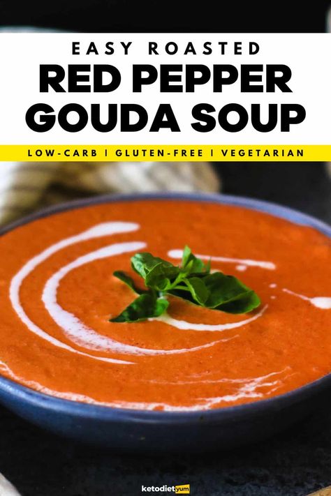 Red Pepper Gouda Soup, Easy Keto Diet For Beginners, Gouda Soup, Soup Recipe Easy, Red Pepper Recipes, Roasted Red Pepper Soup, Red Pepper Soup, No Carb Recipes, Low Carb Soup