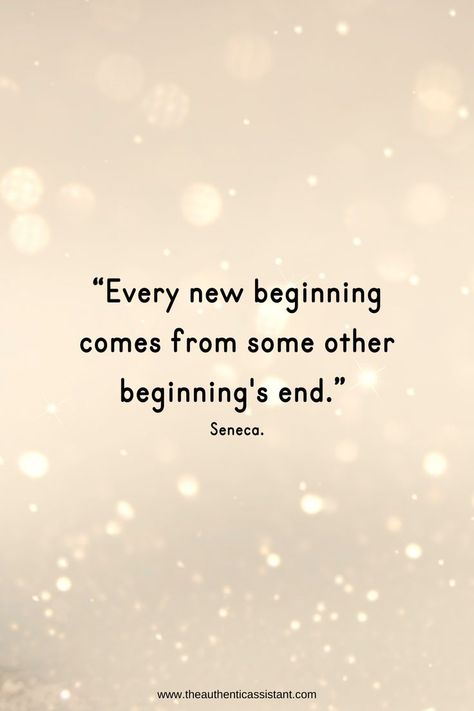 Every new beginning comes from some other beginning's end. Don't be afraid to start something new. You never know you may be really good at it, have fun doing it and it may be the thing that you were always meant to do. Be the best version of yourself Simple Short Quotes, New Year New Beginnings, New Year New Beginning, Short Positive Quotes, Simple Quotes, Personal Assistant, Quotes Inspirational Positive, Best Version Of Yourself, Simplify Your Life