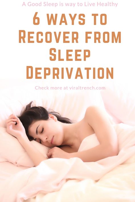 6 Ways to Recover from Sleep Deprivation #goodnightsleep, #sleep, #sleepdeprivation Sleep Deprivation Effects, Sleep On Left Side, Chronic Sleep Deprivation, Best Cough Remedy, Chronic Cough, Healthy Advice, Leg Pain, Sleep Cycle, When You Sleep