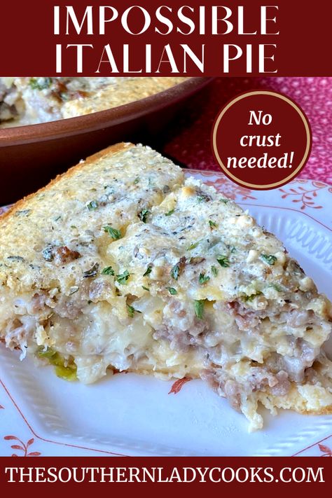 Impossible Italian Pie is a recipe you will make over and over. It's so easy and great for a busy night! Italian Pie, Impossible Pies, Dinner Pies, Impossible Pie, The Southern Lady Cooks, Southern Lady Cooks, Bisquick Recipes, Savory Pies, Southern Lady