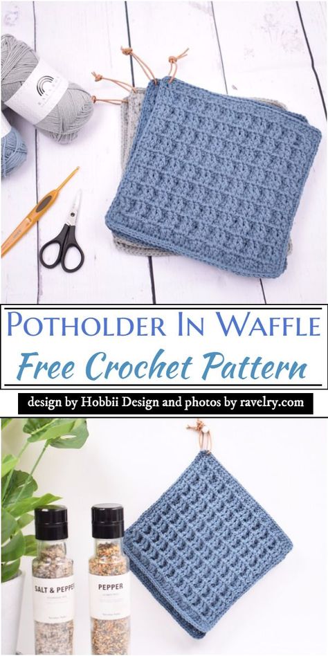 Crochet Oven Potholders, Free Crochet Potholder Patterns, Useful Crochet, Crochet Pot Holders Free Pattern, Cloth Patterns, Crochet Hook Holder, Crochet Waffle Stitch, Crochet Potholder, Crochet Potholder Patterns