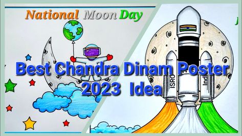 Best Chandra Dinam Poster Idea 2023 Unique National moon Day Drawings National Moon Day, Chandrayan 3, Poster Drawing Ideas, Moon Day, Colored Pencil Drawing Ideas, Pencil Drawing Ideas, Poster Idea, Drawing Ideas Creative, Kids Animals