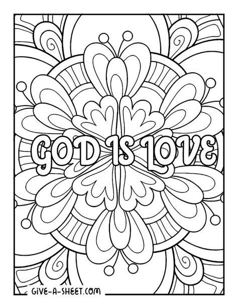 Floral god is love coloring sheet. God Is Love Coloring Page, Bible Coloring Pages For Kids Printables, Bible Color By Number, Christian Coloring Pages For Adults, Spiritual Coloring Pages, God Coloring Pages, Executive Planner, Inspiring Bible Quotes, Scripture Coloring Sheets