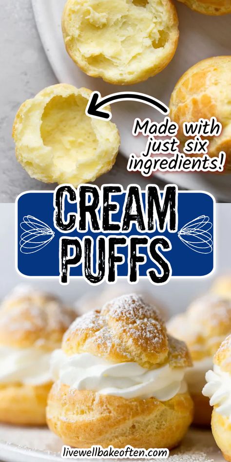 Easy Cream Puff Filling, Cream Puff Flavors, Cream Puffs Recipe Easy, Homemade Cream Puffs, Cream Puffs Easy, Cream Puff Filling, Live Well Bake Often, Cream Puff Cakes, Puff Dessert