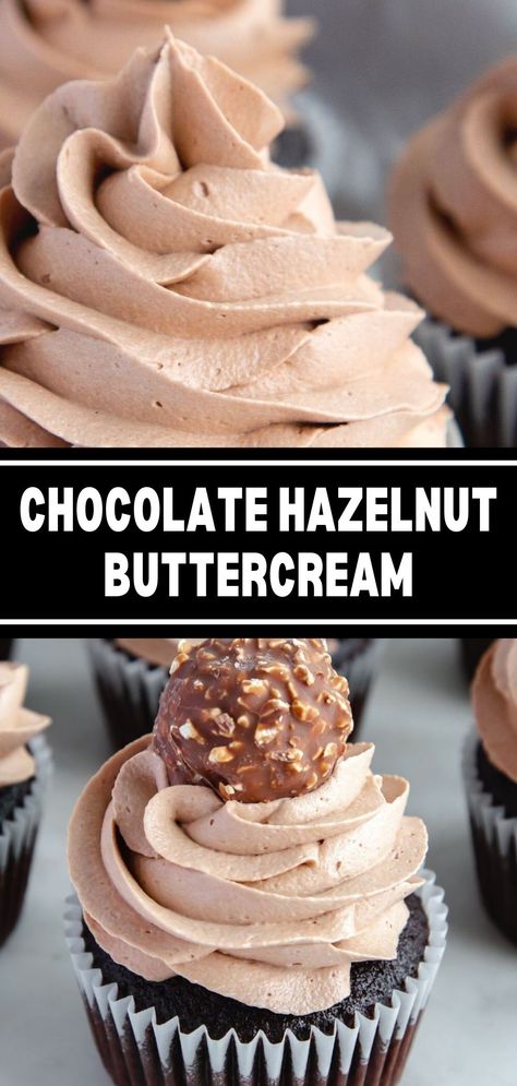 Hazelnut Buttercream, Cupcake Frosting Recipes, Frosting Recipes Easy, Cake Filling, Food Story, Cake Frosting Recipe, Homemade Frosting, Buttercream Cupcakes, Peanut Butter Frosting