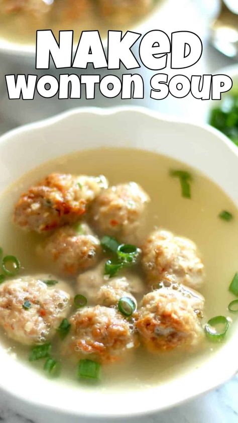 Naked Wonton Soup | Easy Keto Wonton Soup Recipe Gluten Free Wonton Soup, Healthy Wonton Soup, Naked Wonton Soup, Keto Wonton, Wonton Soup Easy, Keto Chinese Food, Meatballs Keto, Gf Soups, Soup Cozy