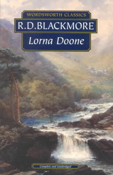 Lorna Doone, Wordsworth Classics, Famous Novels, Reading Rainbow, Sense Of Place, Short Trip, A Series, Archaeology, Favorite Books