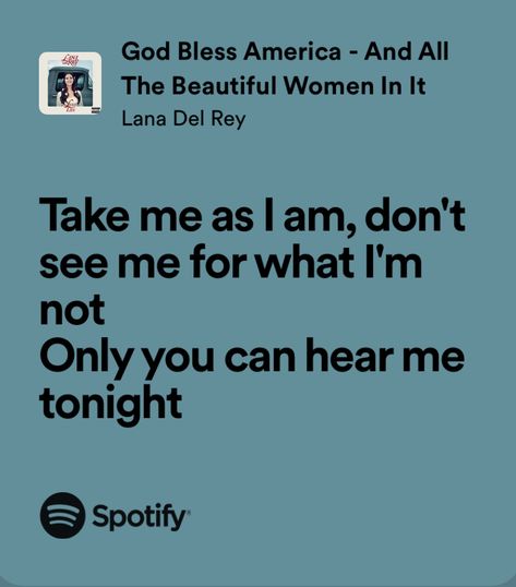 God Bless America Lyrics, Lana Del Rey Quotes, Lana Del Rey Love, God Bless America, God Bless, Lana Del Rey, Quotes